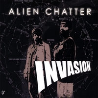 Chatter Alien - Invasion E.P. 1+2